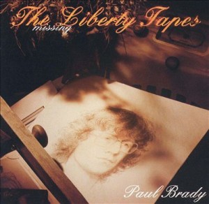 Missing Liberty Tapes, Paul Brady